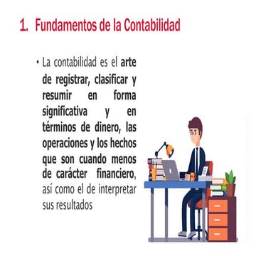 FUNDAMENTOS DE LA CONTABILIDAD, La contabilidad es el arte  de registrar, cla...