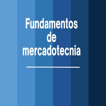 Fundamentos de la Mercadotecnia aqplicados a la dministraciónpdf