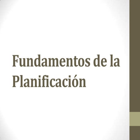 Fundamentos de la planificación | PPTX