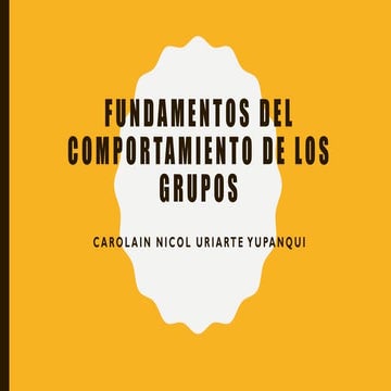 Fundamentos del comportamiento de los grupos | PDF