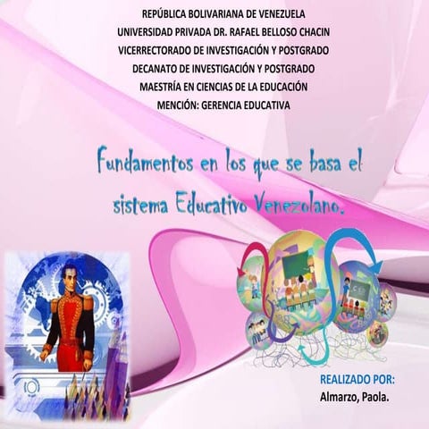 Fundamentos del sistema educativo venezolano.