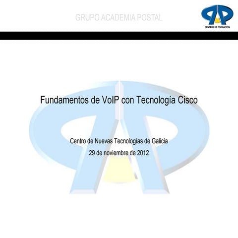 Fundamentos de VoIP con Tecnología Cisco