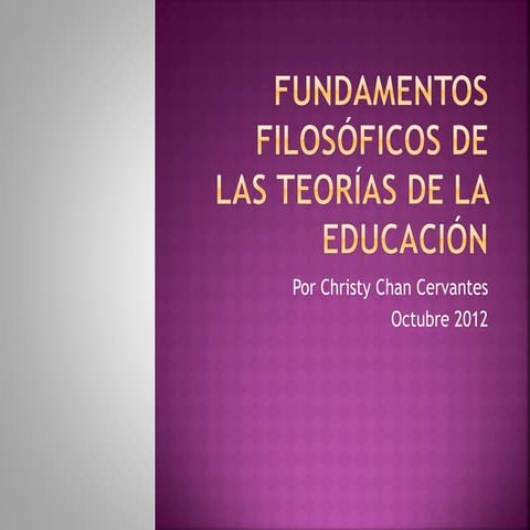 Fundamentos filosóficos de las teorías de la educación | PDF