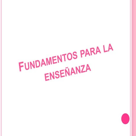 Fundamentos para la enseñanza