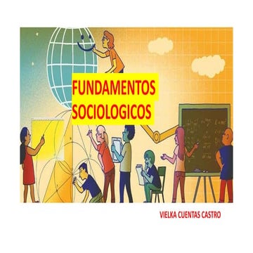 FUNDAMENTOS SOCIOLOGICOS Diapositivas.pptx