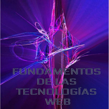 Fundamentos tecnologías web