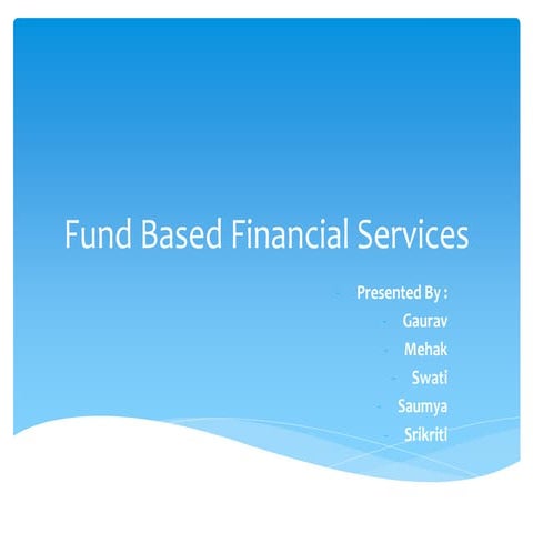 Fund based financial services