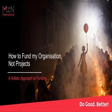  How to Fund my Organisation, Not Projects