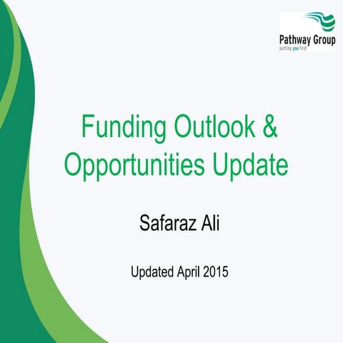 Funding outlook for training providers by Safaraz Ali April 2015