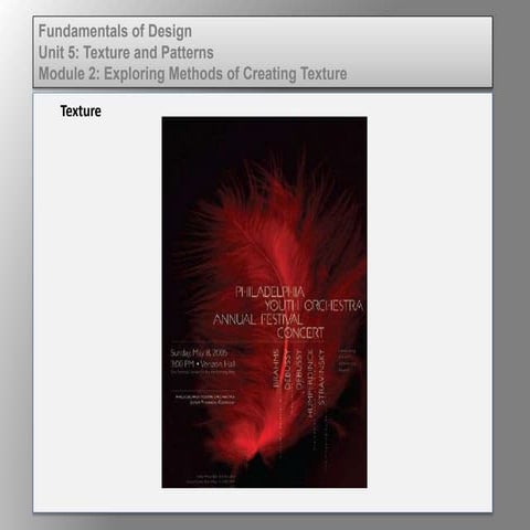 Fund of design unit 5 module 2 exploring methods of creating texture