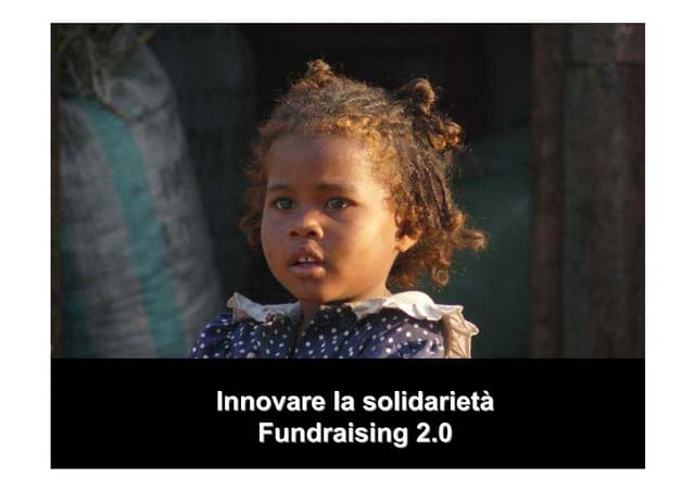 Fundraising 2.0: innovare la solida...