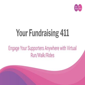 Fundraising 411: Engage Your Supporters Anywhere with Virtual Run/Walk/Rides