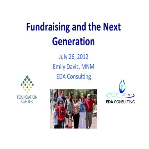 Fundraising and the Next Gen 7.26.12