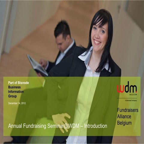Fundraising seminar 14 12 2012 intro wdm v2