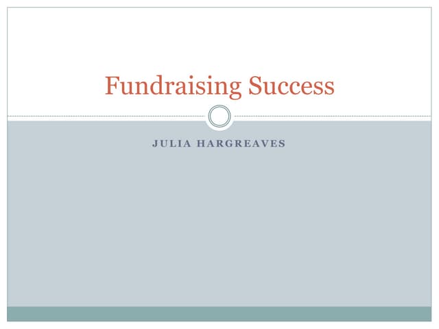 Fundraising Success-  Julia Hargreaves