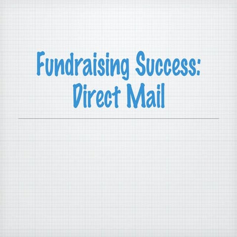Fundraising Success: Direct Mail Tips