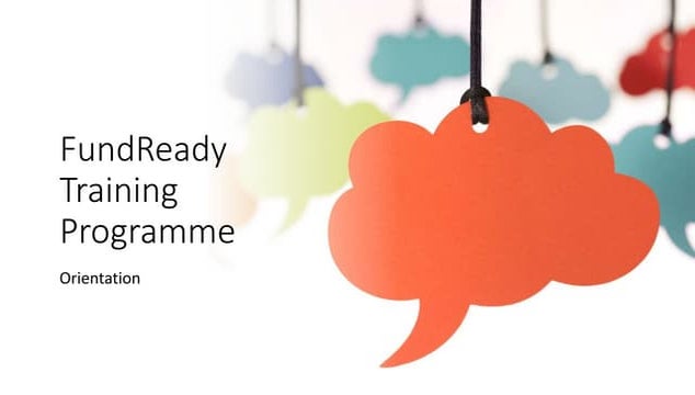 FundReady Orientation No.1 of 4 2023.pptx