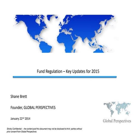 Fund Regulation - Global Perspectives' Key Updates for 2015 