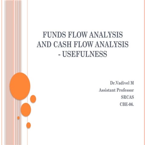Funds Flow and Cash Flow Statement Analysis and Usefulness.pptx