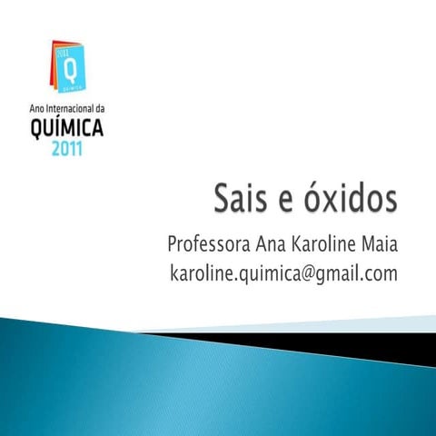 Funções inorgânicas (sais e óxidos)