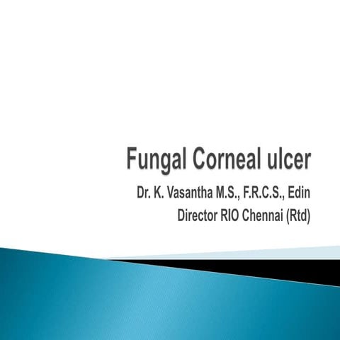 Fungal corneal ulcer