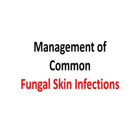 Fungal infections of skin [compatibility mode]