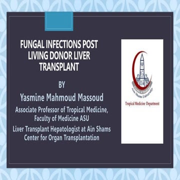 Fungal infections post LDLT.pptx