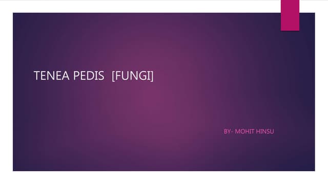 ATHLETE'S FOOT [TENEA PEDIS] FUNGI