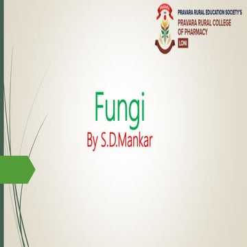 Fungi -Fungi including yeat and moulds, introduction, morphological classification, importance of fungi.
