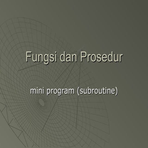 Fungsi dan Prosedur