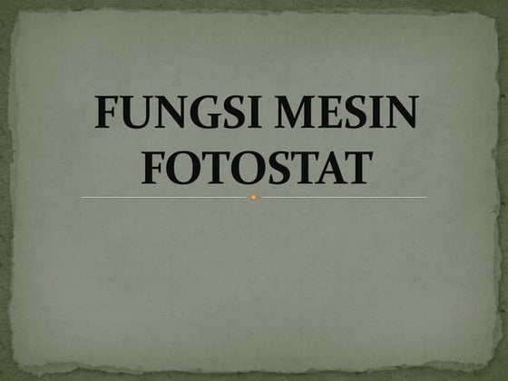 Fungsi mesin fotostat