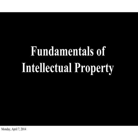 Fundamentals of IP and Licensing