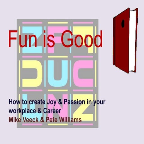 Fun Is  Good Ppt