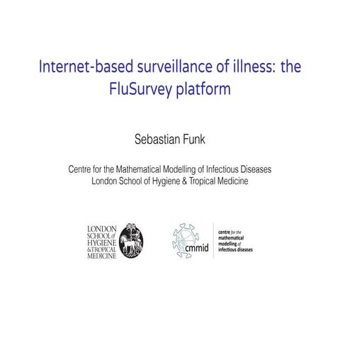 Internet-based surveillance of illness: the FluSurvey platform