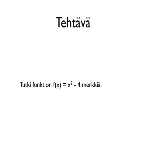 Funktionmerkki, toisen asteen funktio