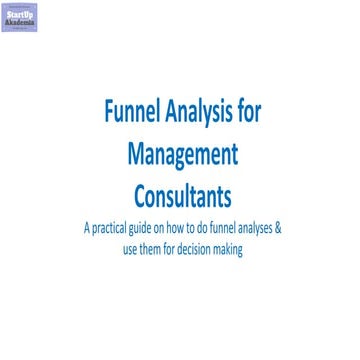 Funnel Analysis for Management Consultants & Business Analysts