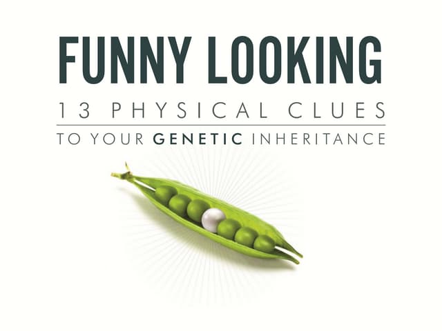 "Funny Looking": 13 Physical Clues ...