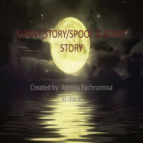 Funny Story / Spoof and Scary Story with Example [ Generic Structure + Langua...