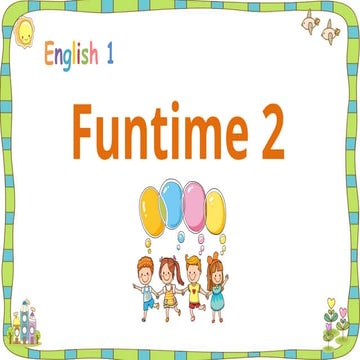 Fun time 2 for students in grade 1. Students and teachers can use it ...