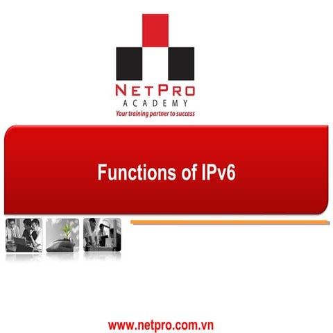 Funtions of i pv6