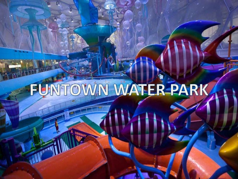 Fun Town Water Park