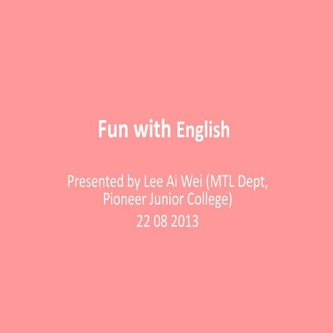 Fun with English 220813