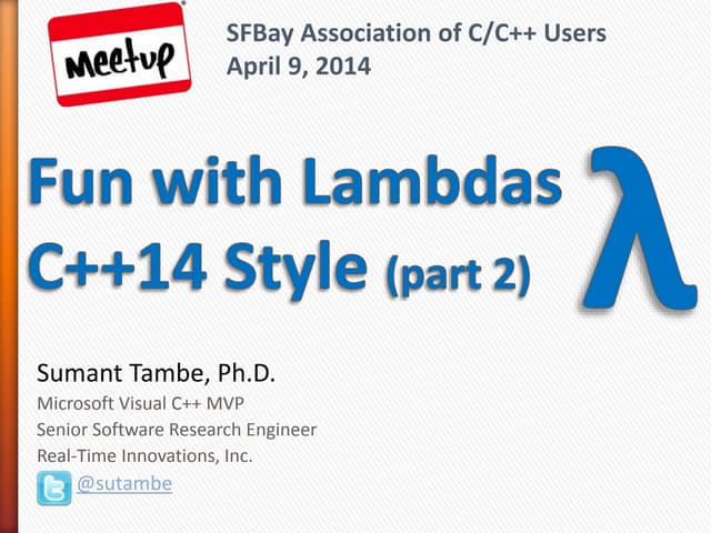 Fun with Lambdas: C++14 Style (part 2) | PPT