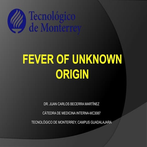 Fever of Unknown Origin (FUO)