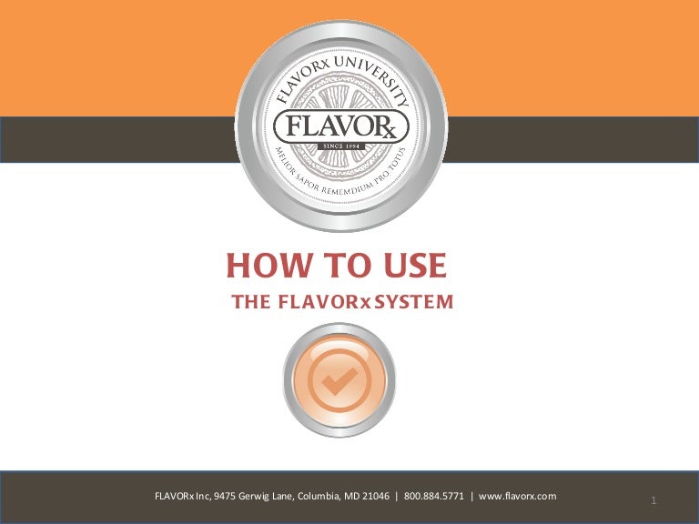 How To Use FLAVORx?