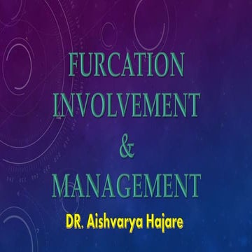 Furcation involvement and management