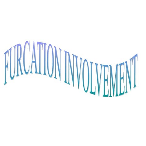 furcation involvment and types with treatment | PPT