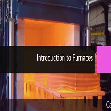 Introduction to Furnace