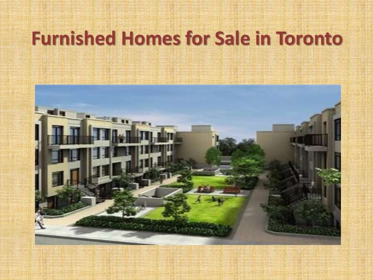 Furnished homes for sale in toronto