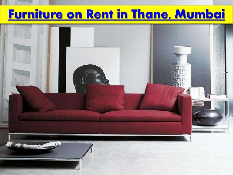 Furniture on rent in thane, mumbai